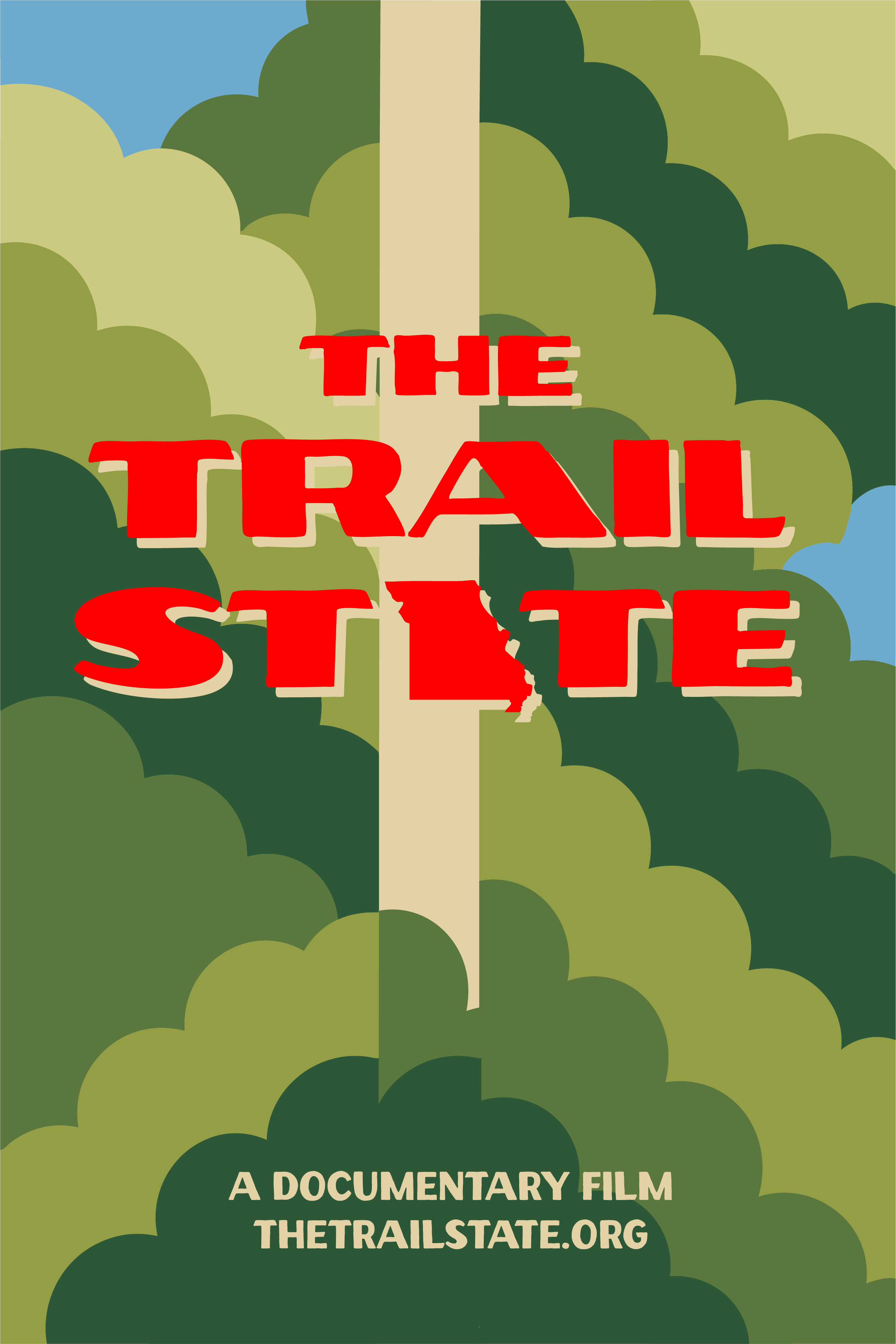 The Trail State film poster: red type over layered green canopy and a pale trail running up the middle.